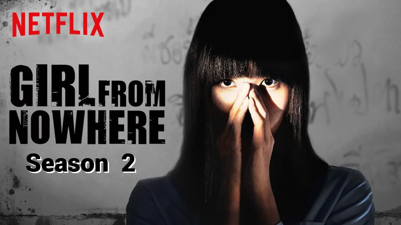 Girl from Nowhere (2021) S02 Dual Audio [ENG-Thai] WEB-DL 480p